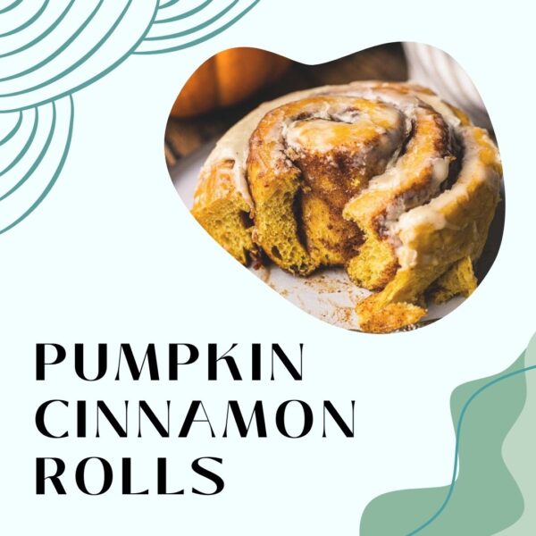 PUMPKIN CINNAMON ROLLS