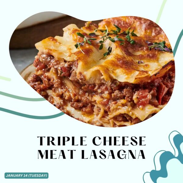 TRIPLE CHEESE MEAT LASAGNA