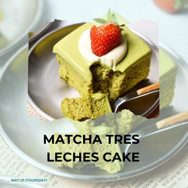 MATCHA TRES LECHES CAKE