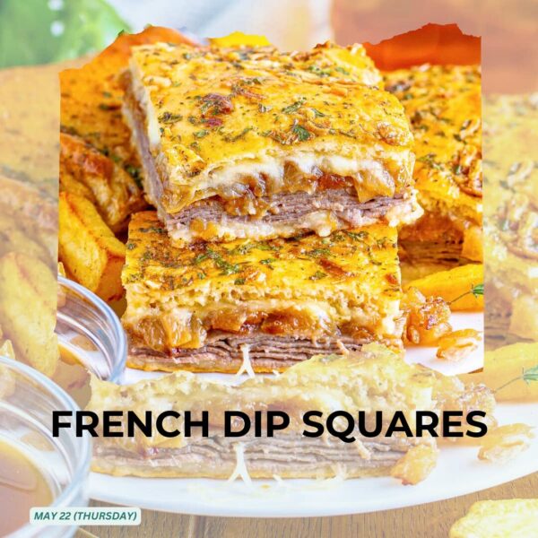 FRENCH DIP SQUARES