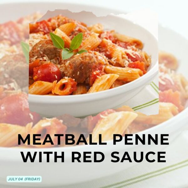 MEATBALL PENNE WITH RED SAUCE