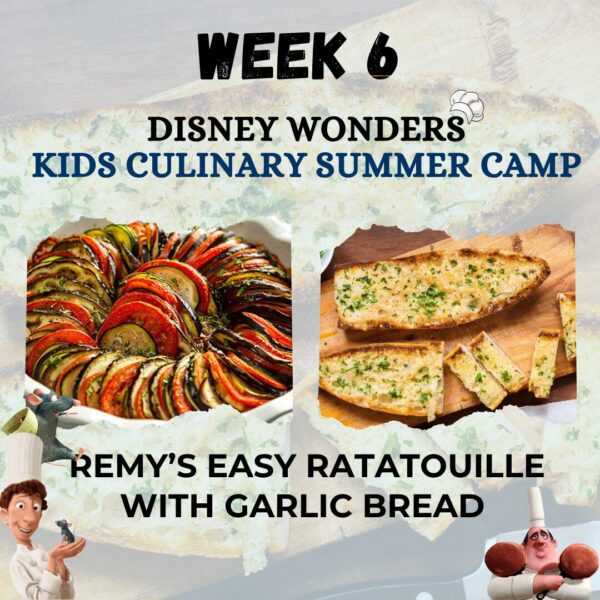 KIDS SUMMER CAMP DAY 11: REMY'S EASY RATATOUILLE WITH GARLIC BREAD