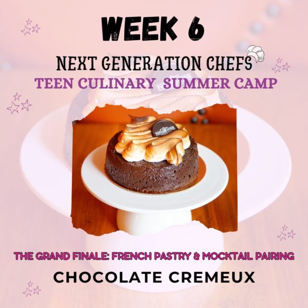TEEN SUMMER CAMP: CHOCOLATE CREMEUX